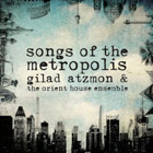 Songs of the Metropolis